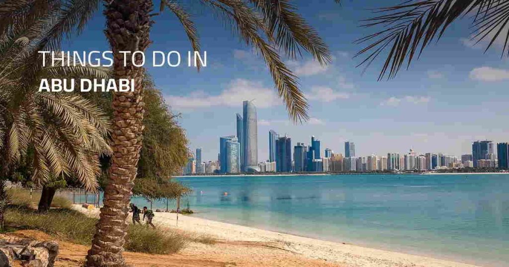 Abu Dhabi Best Things to Do